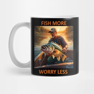 Fish More, Worry Less Mug